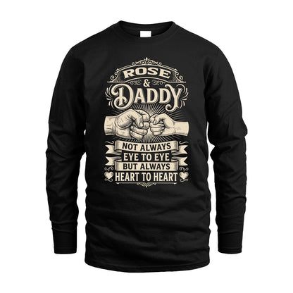 ROSE 13K1-543 Daddy Not Always Eye to Eye But Always Heart to Heart