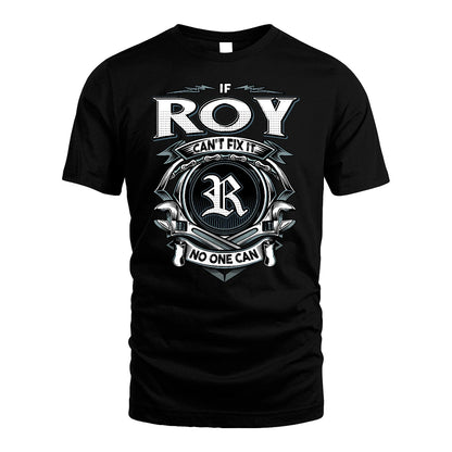 ROY 13K1-510 Personalized  "Can’t Fix It No One Can"