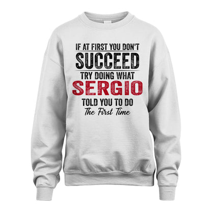 SERGIO 13K1-357 If At First You Don't Succeed...