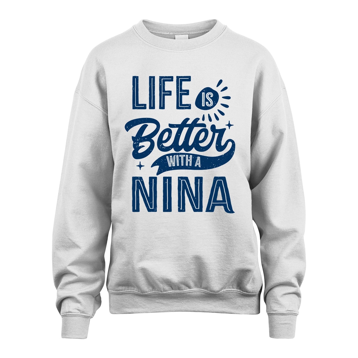 NINA 13K1-116 Personalized Name Quote T-Shirt Life Is Better With Unisex Gift
