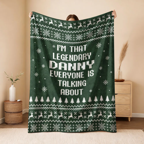 Legendary Your Name Funny Green Christmas Fleece Blanket DANNY 13K1 BK43