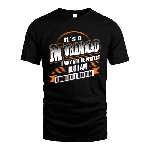 MOHAMMAD 13K1-514 Personalized "It's a ... I May Not Be Perfect..."
