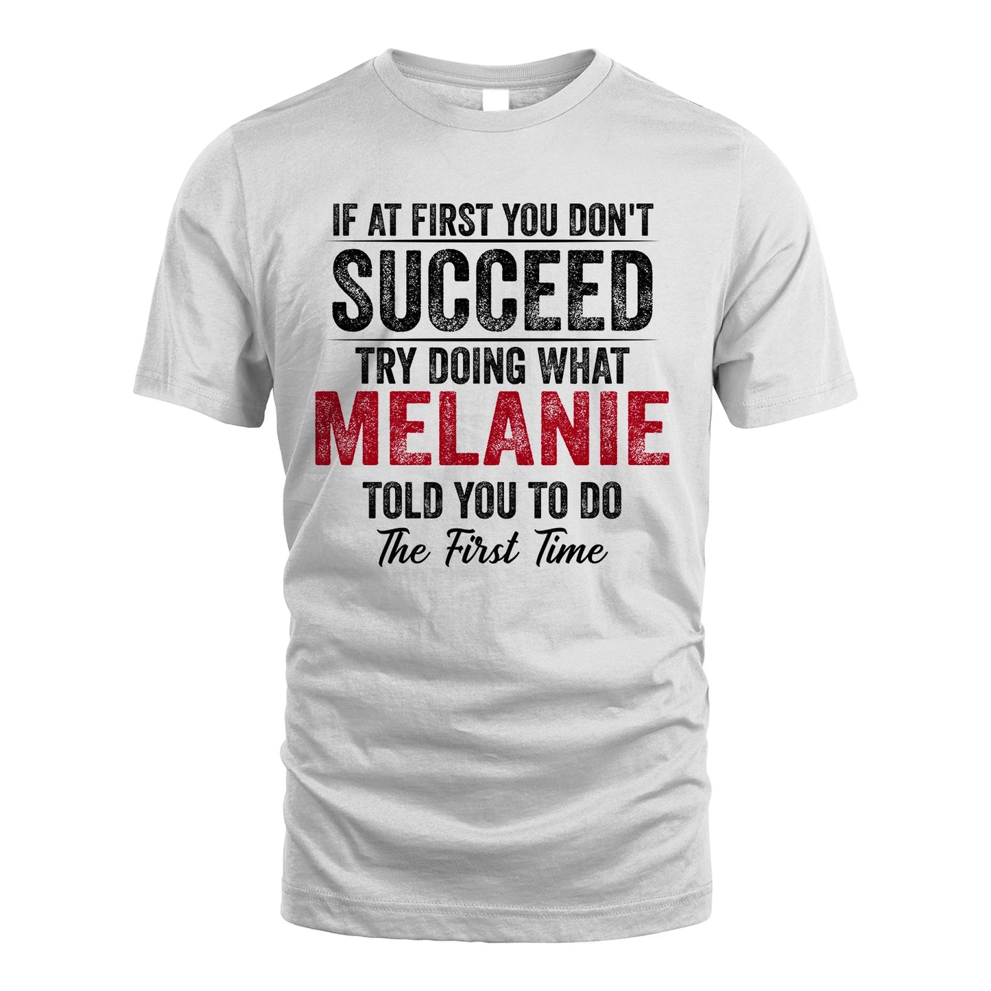 MELANIE 13K1-357 If At First You Don't Succeed...