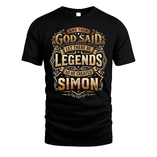 SIMON 13K1-540 And Then God Said Let There Be Legends...