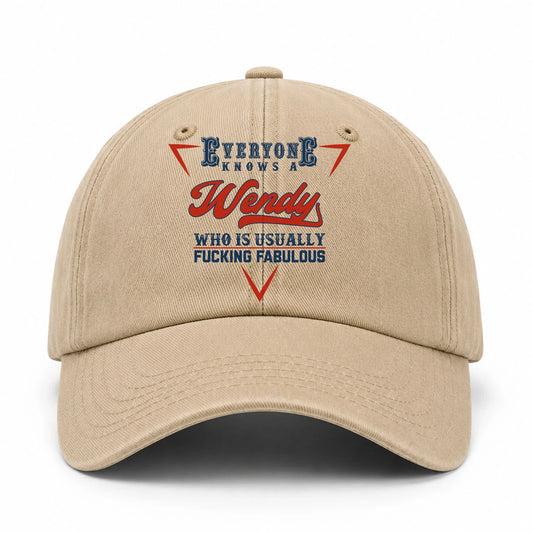 Everyone Knows A Your Name Who Is Usually Fucking Fabulous Washed Cap WENDY 13K1 C53PF