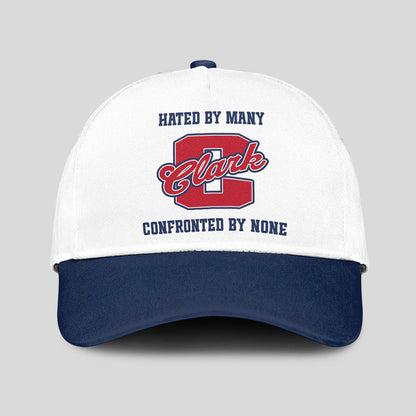 Hated By Many Confronted By None Sporty Cap CLARK 13K1 C45PF