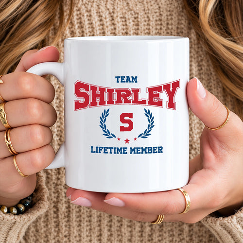 Team Your Name Lifetime Member Sporty Mug SHIRLEY 13K1 MG09