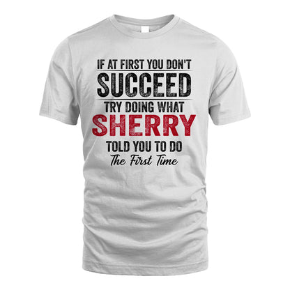 SHERRY 13K1-357 If At First You Don't Succeed...