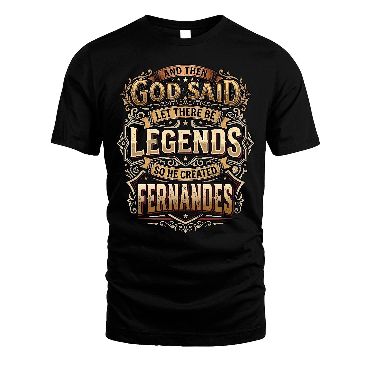 FERNANDES 13K1-540 And Then God Said Let There Be Legends...