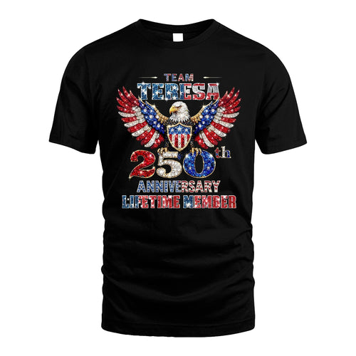 TERESA 13K1-523 Personalized "Team...Lifetime Member" America 250 Design