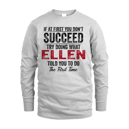 ELLEN 13K1-357 If At First You Don't Succeed...