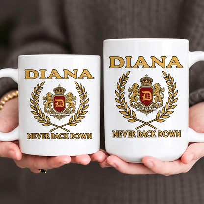 Never Back Down Royal Mug DIANA 13K1 MG22