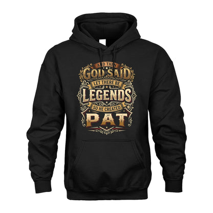PAT 13K1-540 And Then God Said Let There Be Legends...