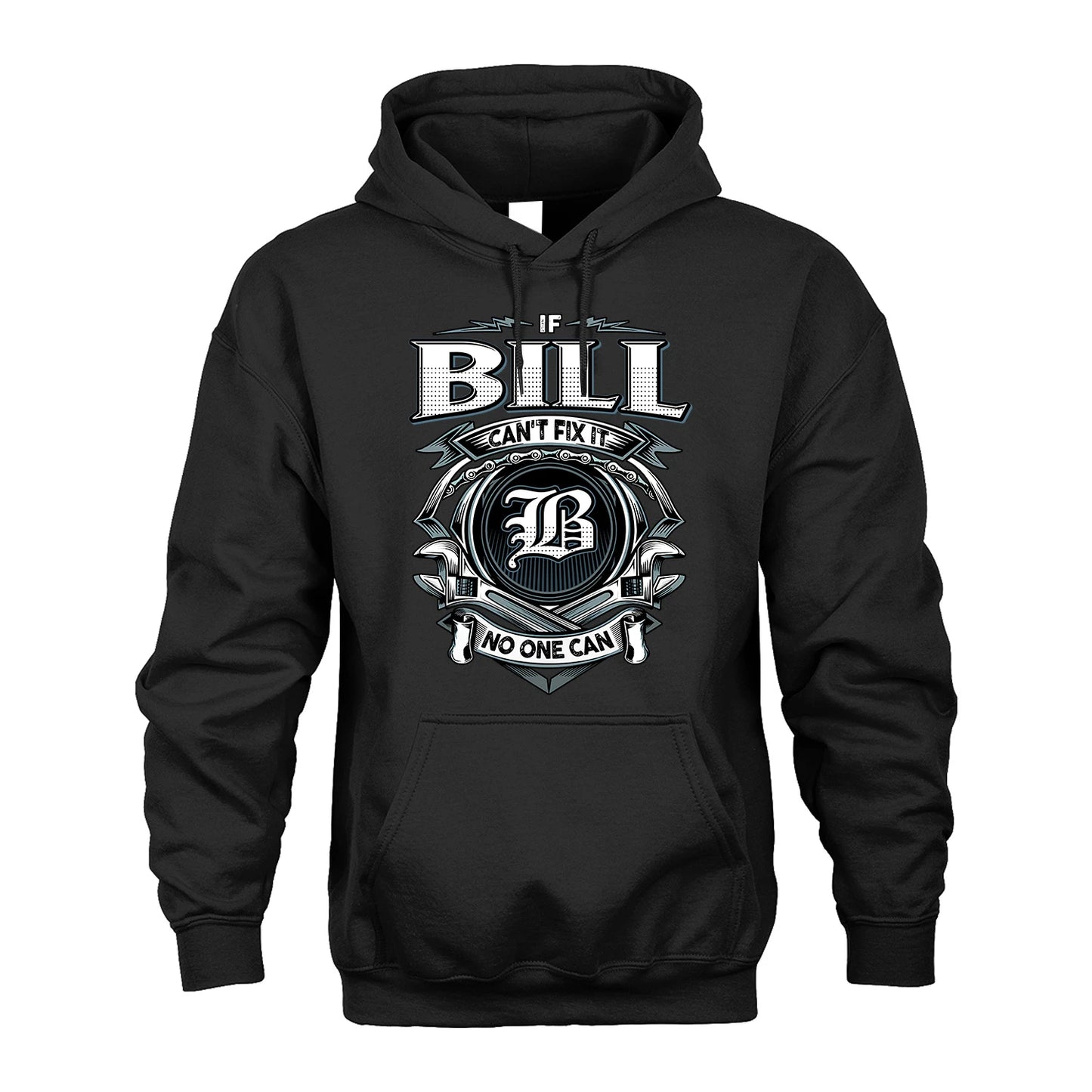 BILL 13K1-510 Personalized  "Can’t Fix It No One Can"
