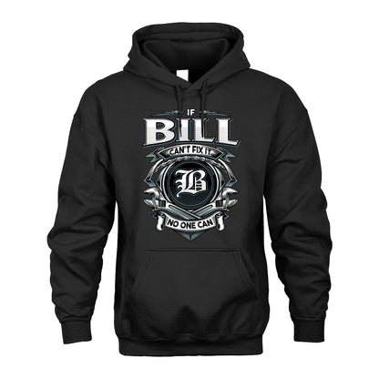 BILL 13K1-510 Personalized  "Can’t Fix It No One Can"