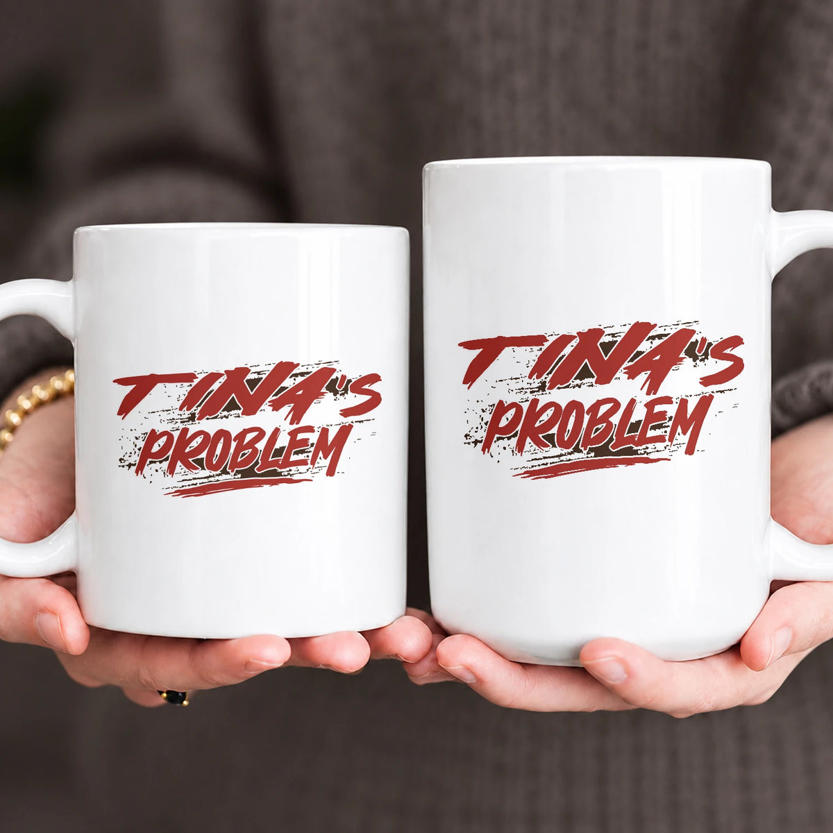 Someone's Problem Funny Mug With Your Name TINA 13K1 MG14