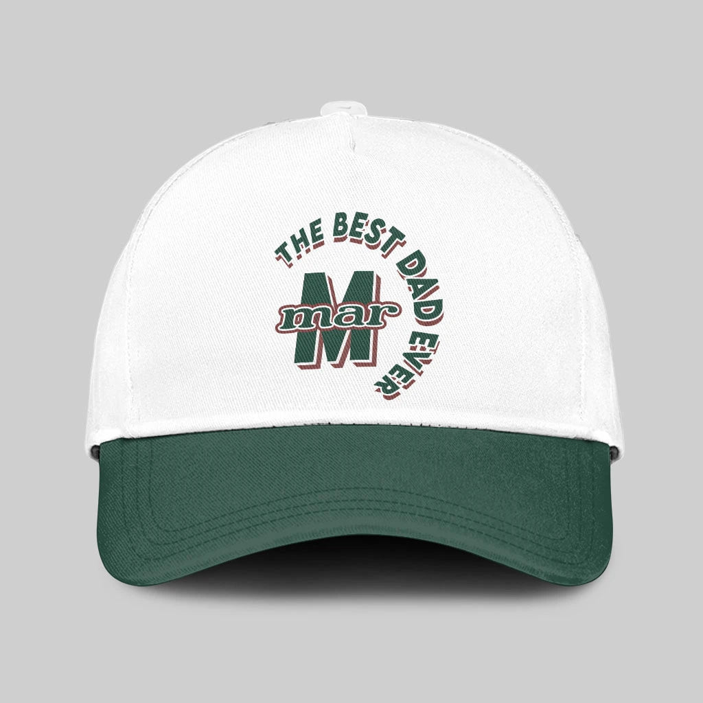 The Best Dad Ever Custom Name Cap MAR 13K1 C35PF