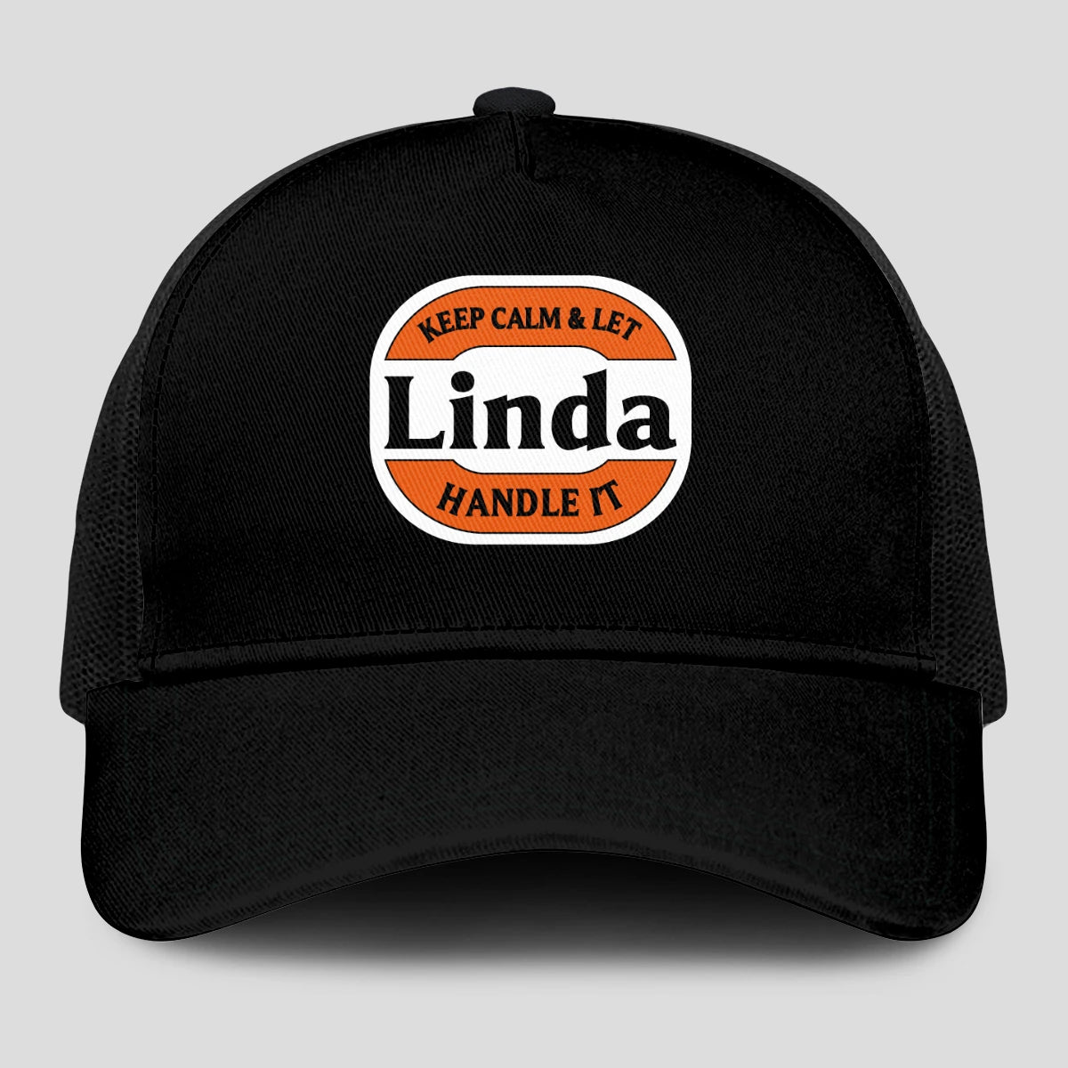 Keep Calm & Let Your Name Handle It Black Mesh Cap LINDA 13K1 C199PF
