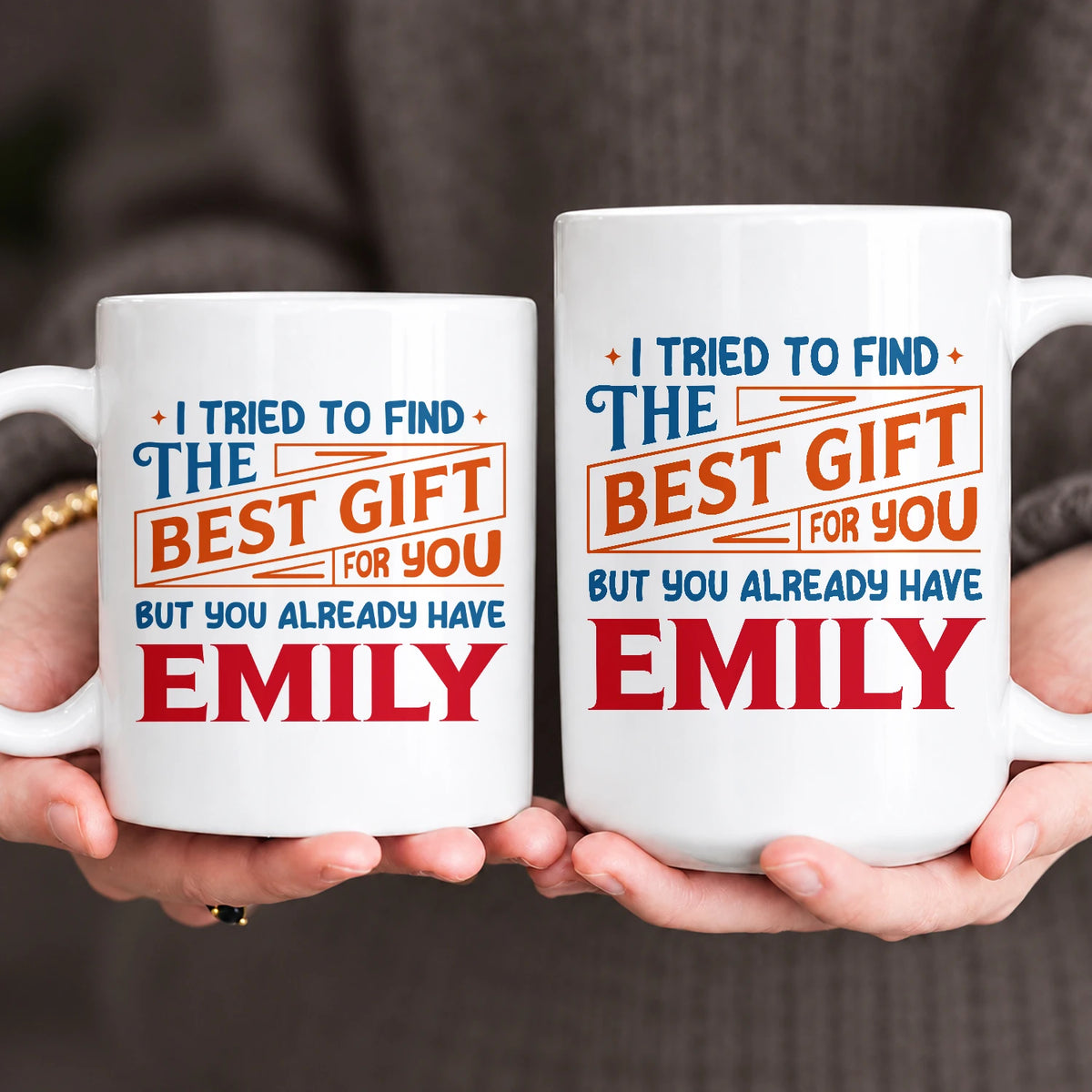 You Already Have Your Name Custom Mug - Funny Gift EMILY 13K1 MG15
