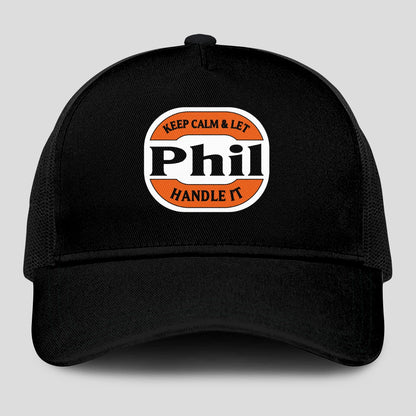 Keep Calm & Let Your Name Handle It Black Mesh Cap PHIL 13K1 C199PF