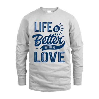LOVE 13K1-116 Personalized Name Quote T-Shirt Life Is Better With Unisex Gift