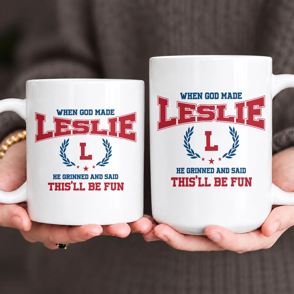 When God Made Your Name Personalized Mug LESLIE 13K1 MG08