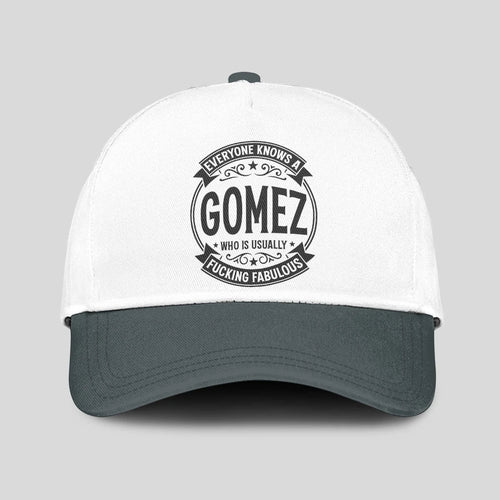 Everyone Knows A Name Who is Usually ... GOMEZ 13K1 C27PF