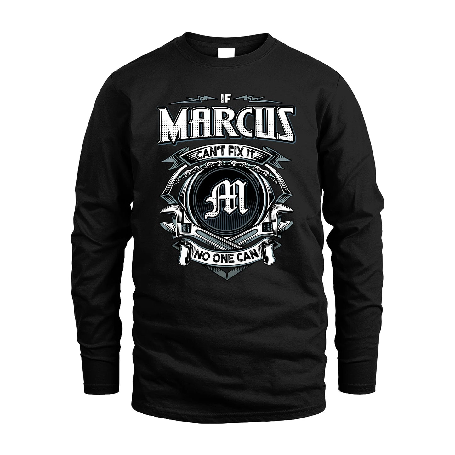MARCUS 13K1-510 Personalized  "Can’t Fix It No One Can"