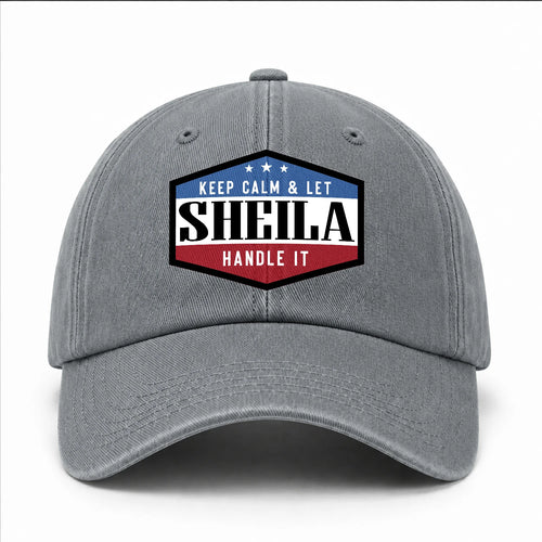 Keep Calm & Let Your Name Handle It Washed Cap SHEILA 13K1 C87PF