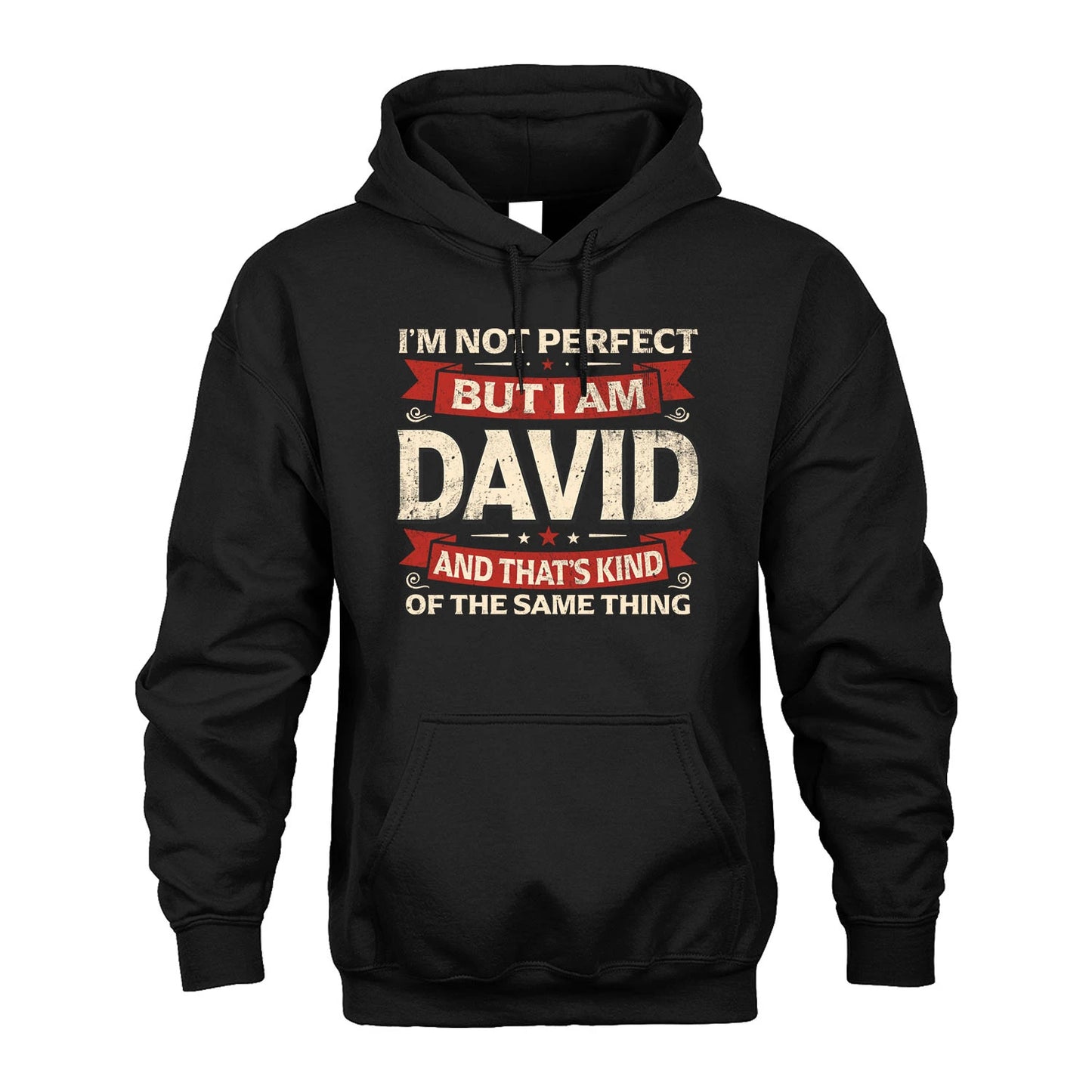 DAVID 13K1-566 I'm Not Perfect But I Am...