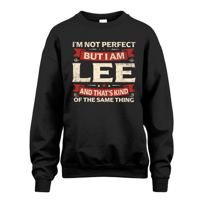 LEE 13K1-566 I'm Not Perfect But I Am...