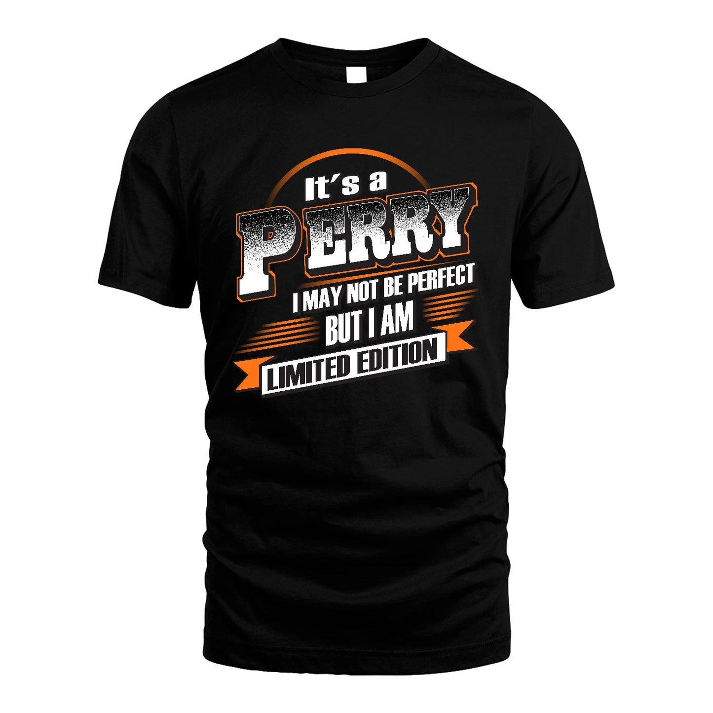 PERRY 13K1-514 Personalized "It's a ... I May Not Be Perfect..."