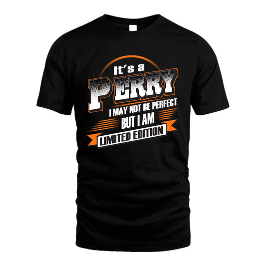 PERRY 13K1-514 Personalized "It's a ... I May Not Be Perfect..."