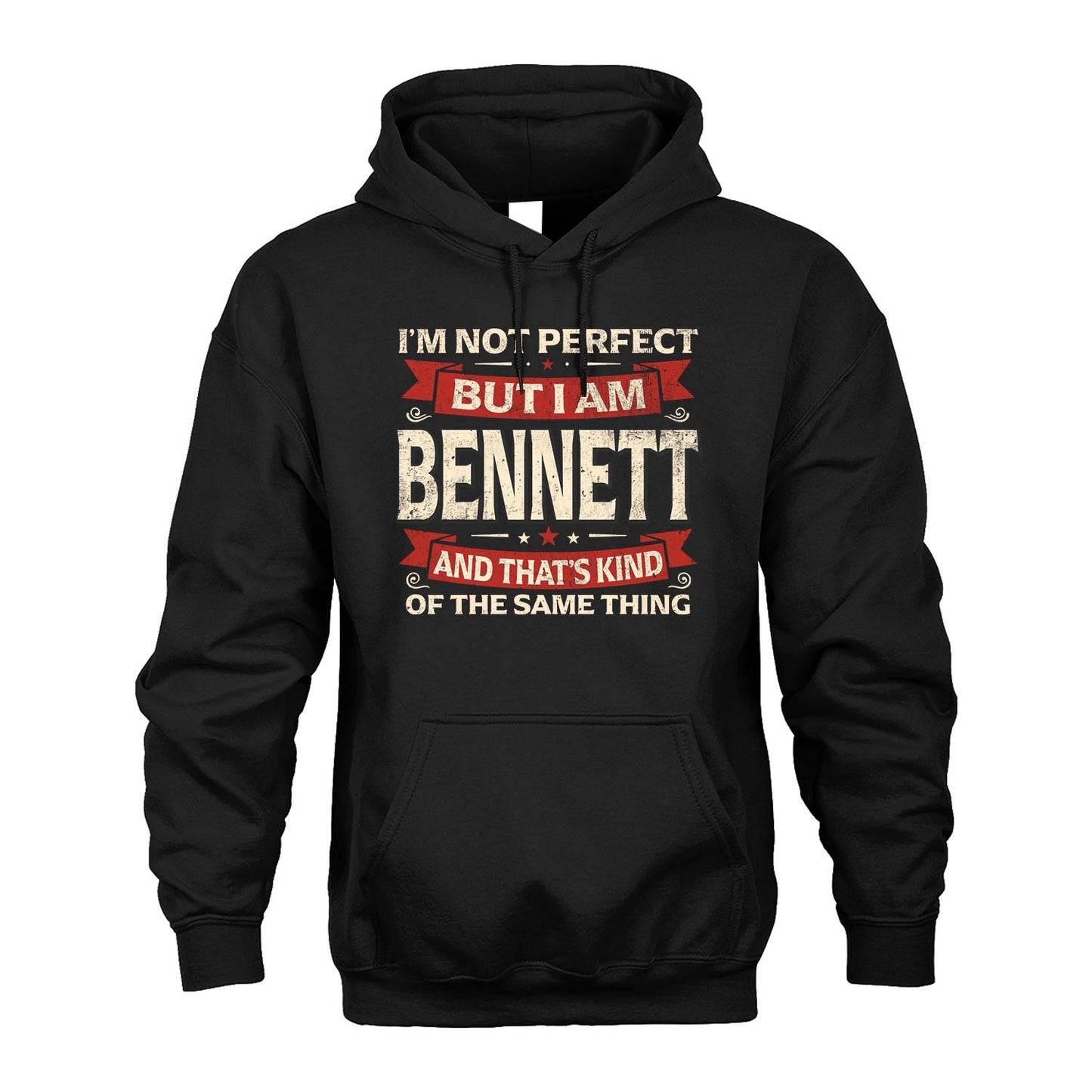 BENNETT 13K1-566 I'm Not Perfect But I Am...