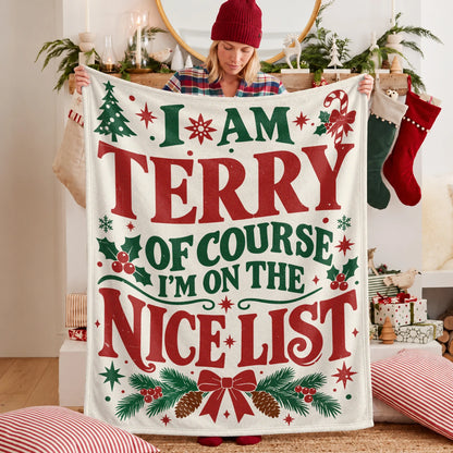 I'm Name Of Course I'm On The Nice List Cream Christmas Fleece Blanket TERRY 13K1 BK59