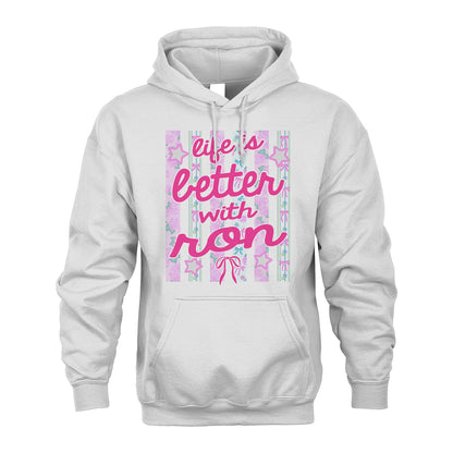 RON 13K1-539 Life is Better With ...