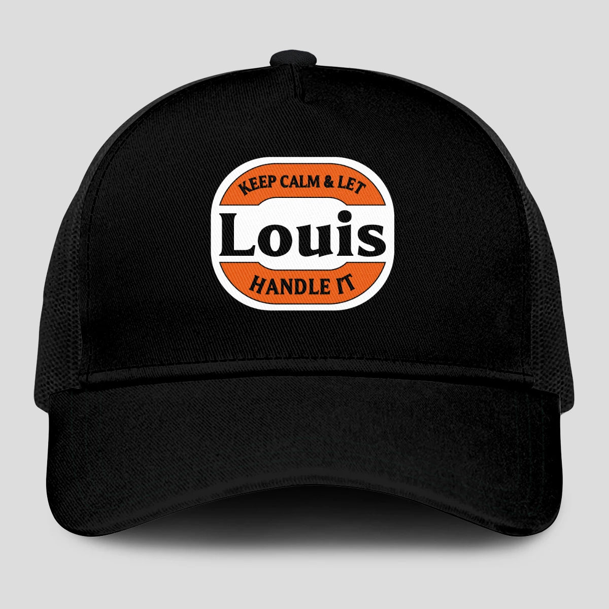 Keep Calm & Let Your Name Handle It Black Mesh Cap LOUIS 13K1 C199PF