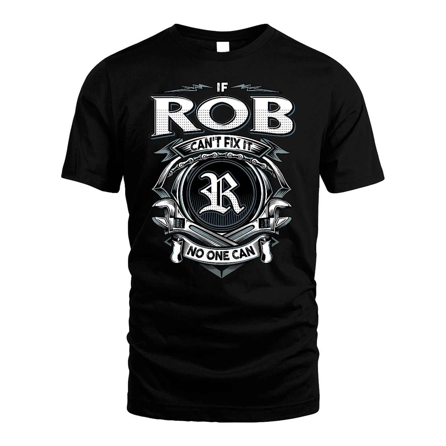 ROB 13K1-510 Personalized  "Can’t Fix It No One Can"