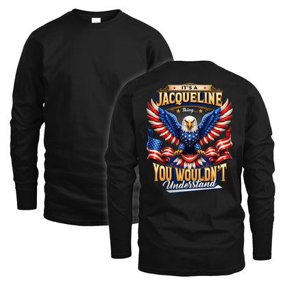 JACQUELINE 13K1-522 Personalized "...Thing You Wouldn't Understand"