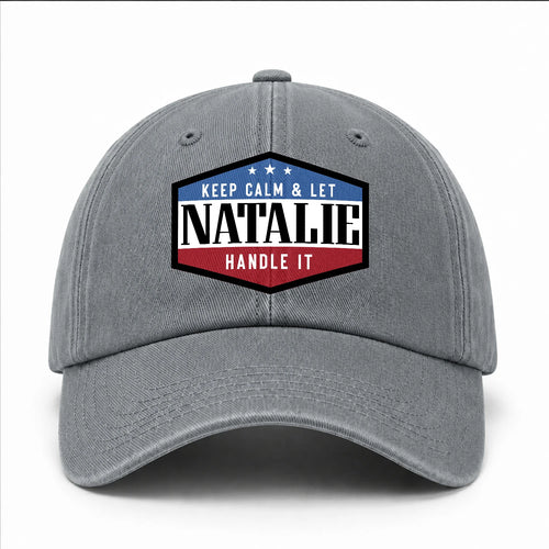 Keep Calm & Let Your Name Handle It Washed Cap NATALIE 13K1 C87PF