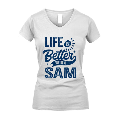 SAM 13K1-116 Personalized Name Quote T-Shirt Life Is Better With Unisex Gift