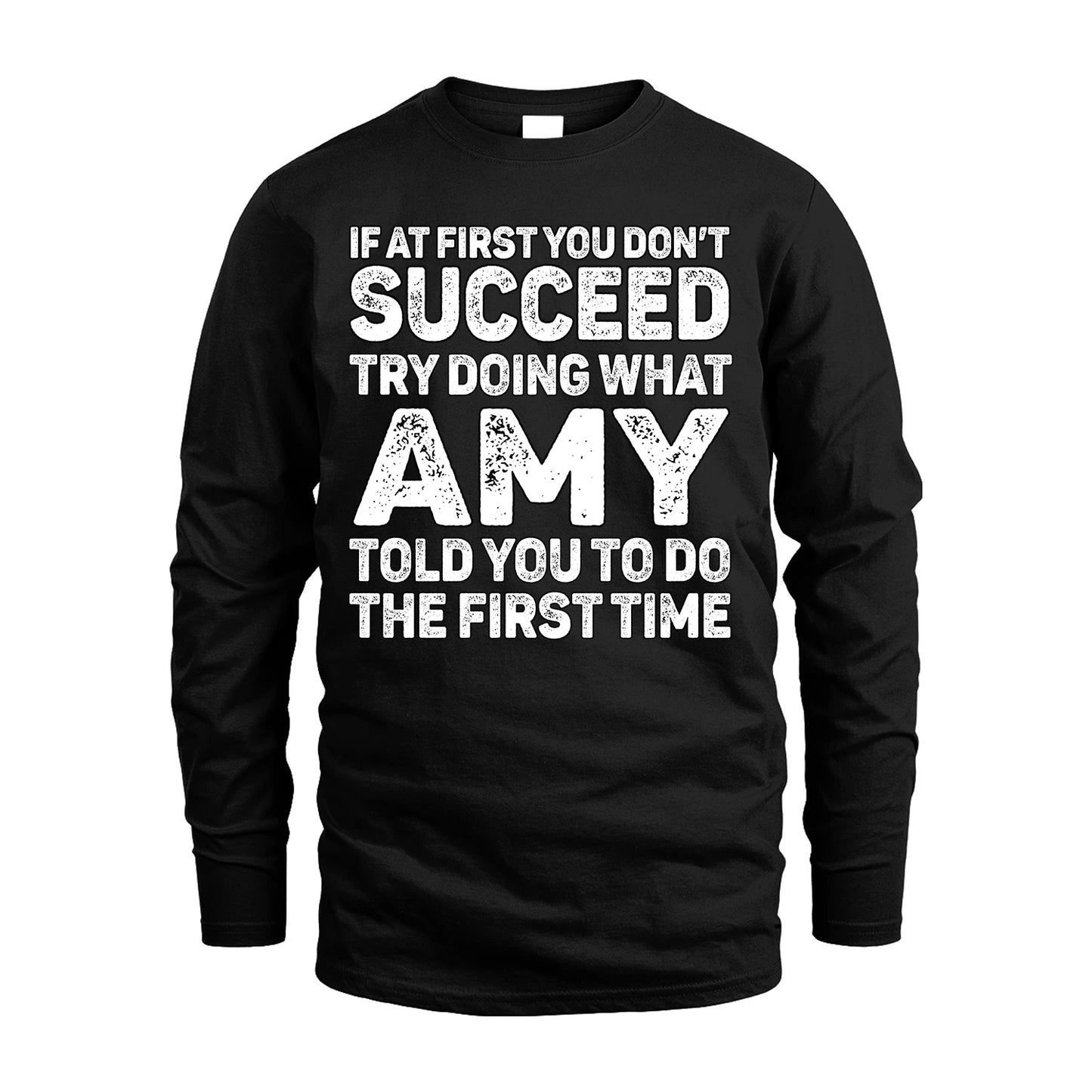 AMY 13K1-117   Personalized Funny Quote Apparel If At First You Dont Succeed