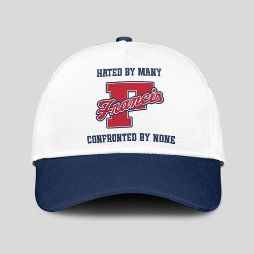 Hated By Many Confronted By None Sporty Cap FRANCIS 13K1 C45PF