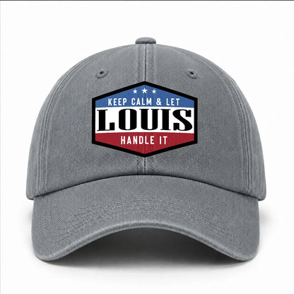 Keep Calm & Let Your Name Handle It Washed Cap LOUIS 13K1 C87PF