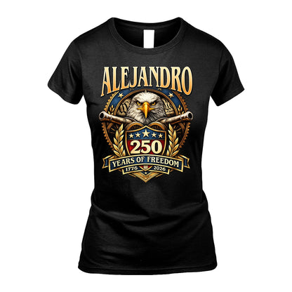 ALEJANDRO 13K1-529 ...250 Years Of Freedom 1776-2026