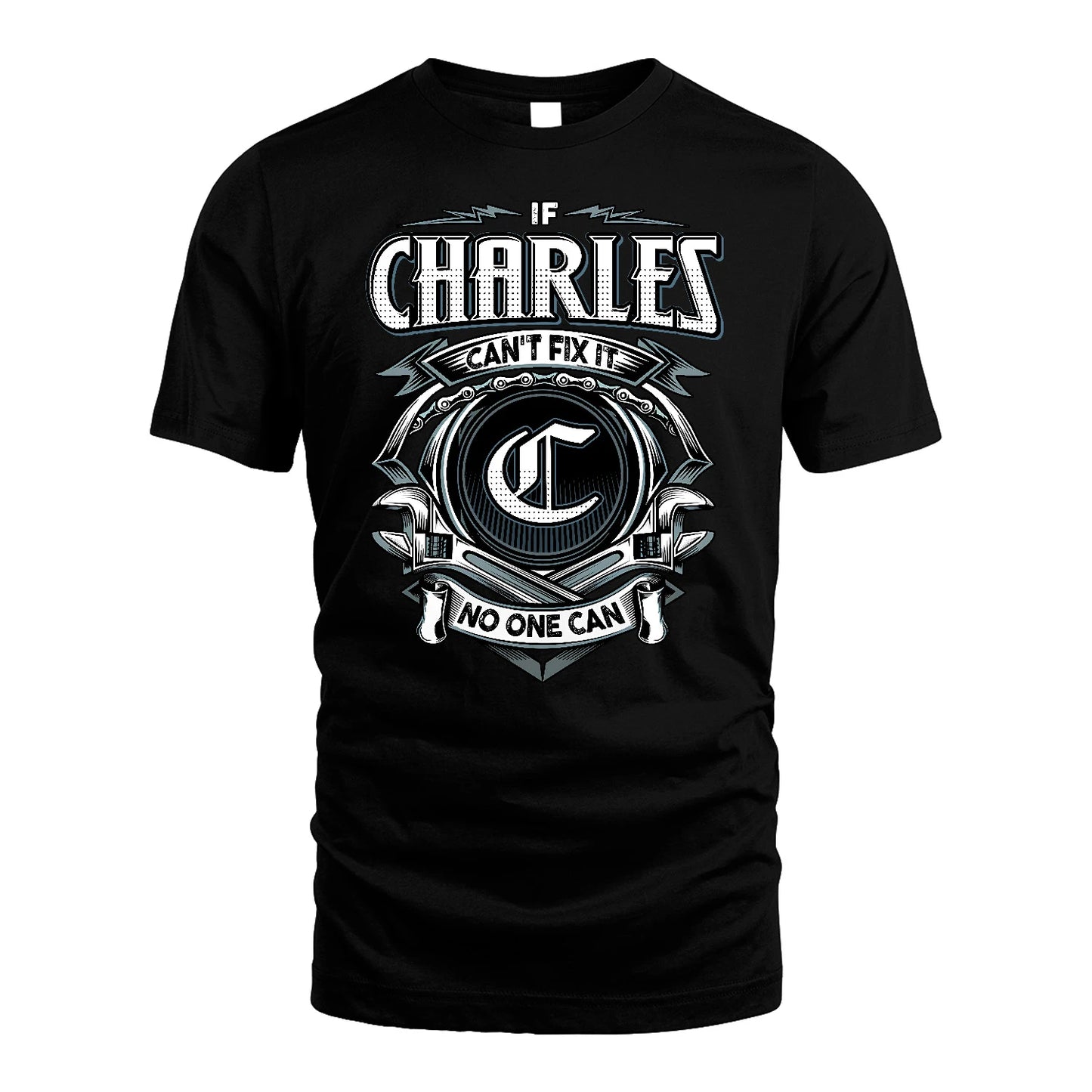 CHARLES 13K1-510 Personalized  "Can’t Fix It No One Can"