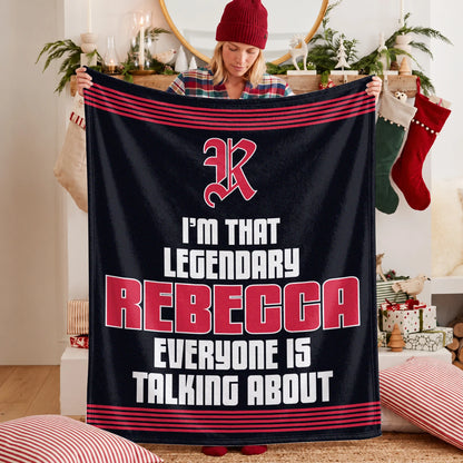 I'm That Legendary Name Dark Red Fleece Blanket REBECCA 13K1 BK48
