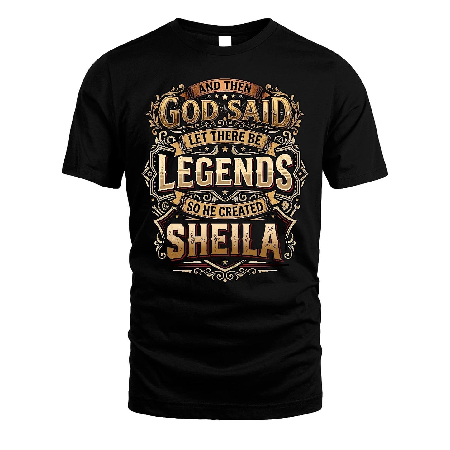SHEILA 13K1-540 And Then God Said Let There Be Legends...