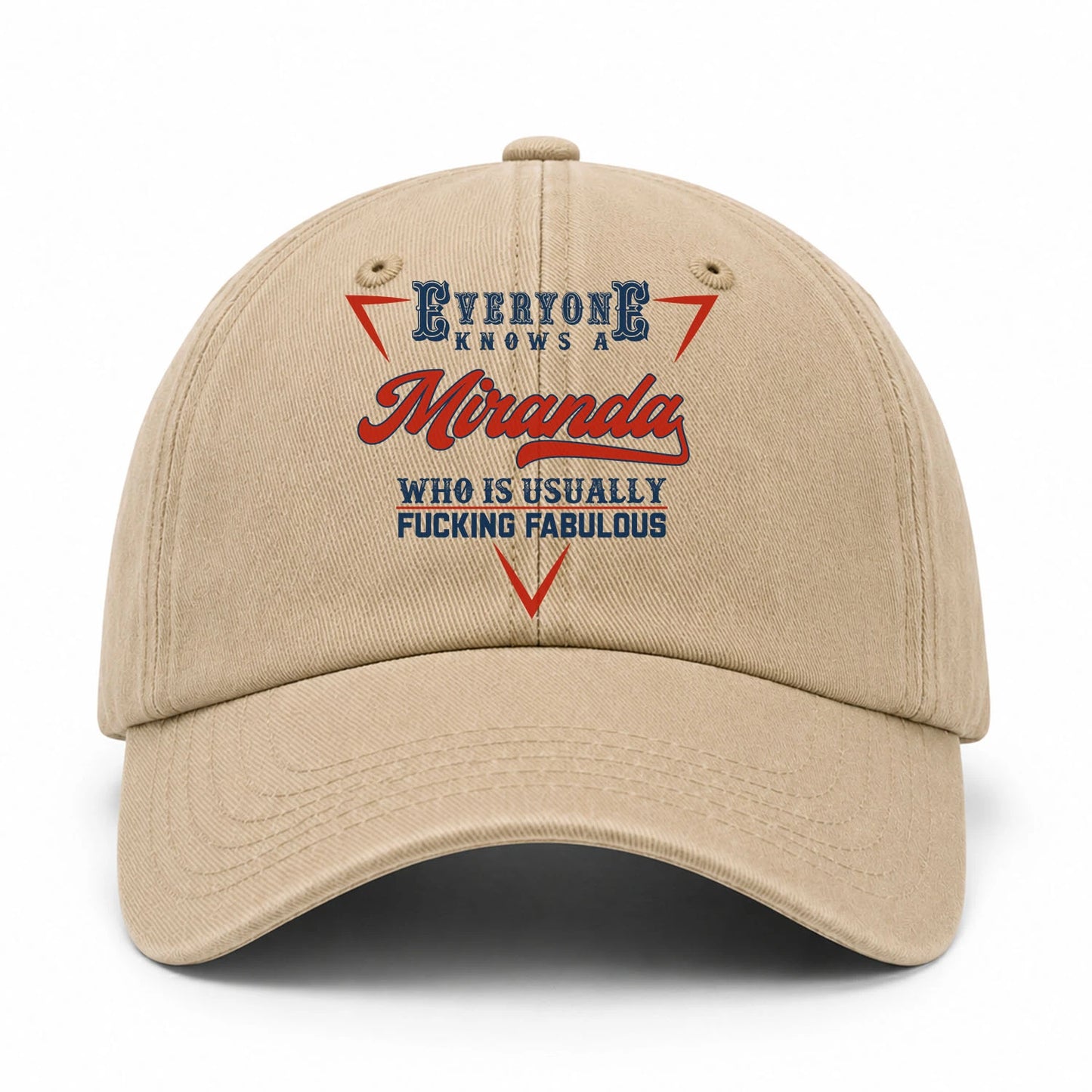 Everyone Knows A Your Name Who Is Usually Fucking Fabulous Washed Cap MIRANDA 13K1 C53PF