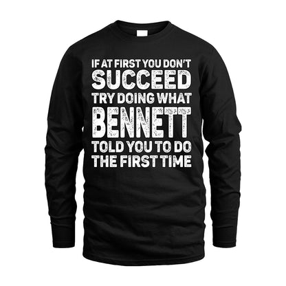 BENNETT 13K1-117   Personalized Funny Quote Apparel If At First You Dont Succeed